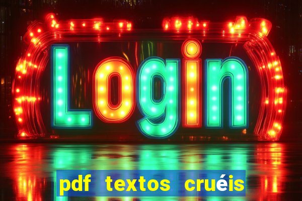 pdf textos cruéis demais para serem lidos rapidamente