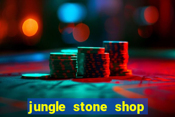 jungle stone shop reclame aqui