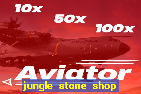 jungle stone shop reclame aqui