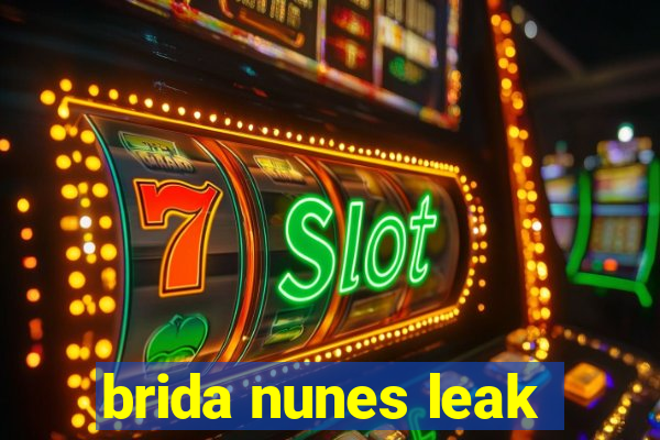 brida nunes leak