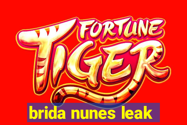 brida nunes leak