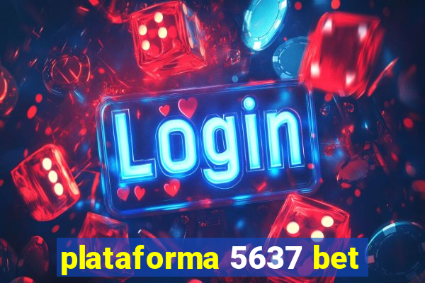 plataforma 5637 bet