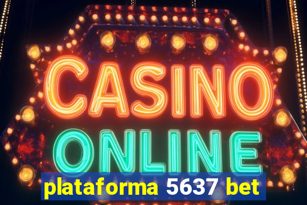 plataforma 5637 bet