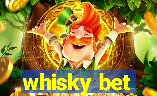 whisky bet