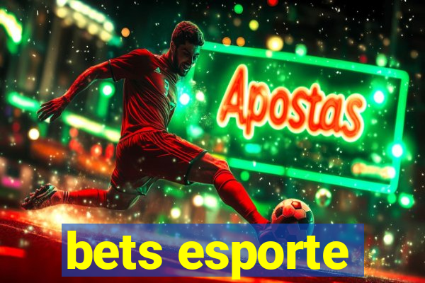 bets esporte