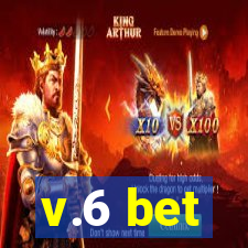 v.6 bet