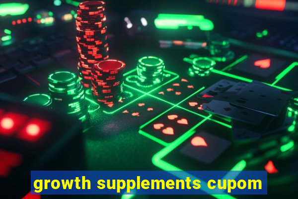growth supplements cupom