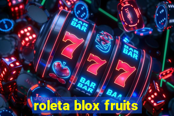 roleta blox fruits
