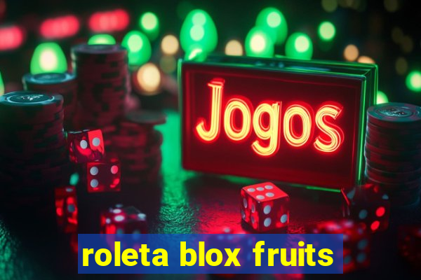 roleta blox fruits