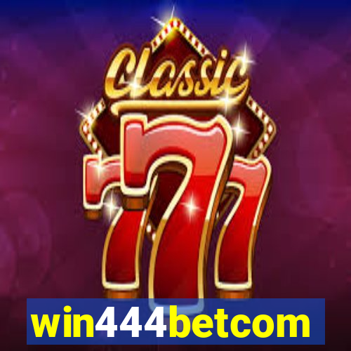 win444betcom
