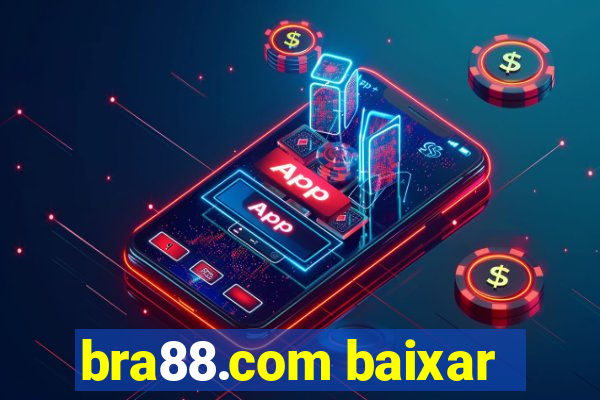 bra88.com baixar