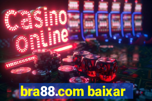 bra88.com baixar