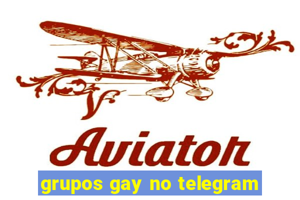grupos gay no telegram