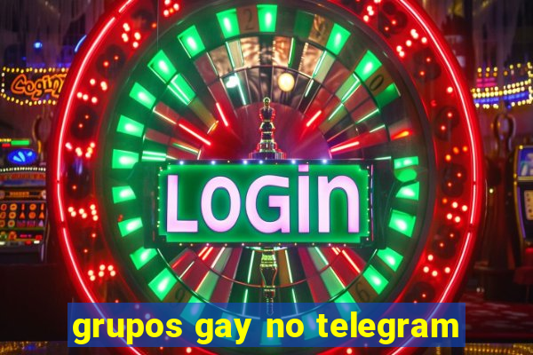 grupos gay no telegram