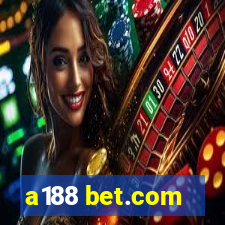 a188 bet.com