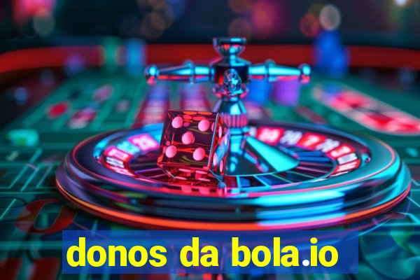 donos da bola.io