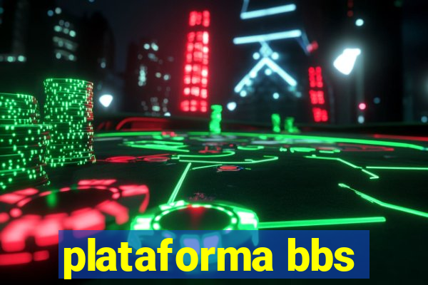 plataforma bbs