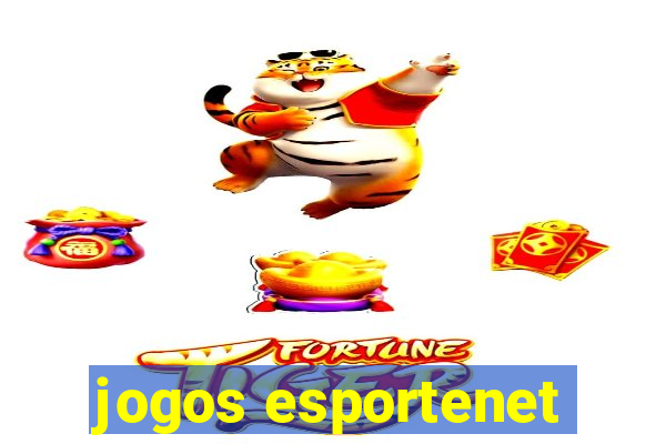 jogos esportenet