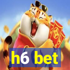 h6 bet