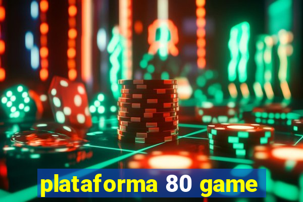 plataforma 80 game