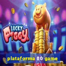 plataforma 80 game