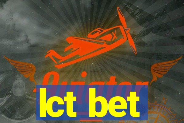 lct bet