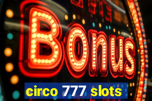 circo 777 slots