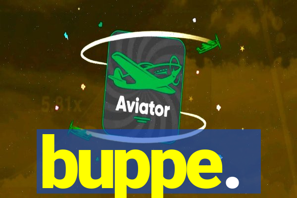 buppe.