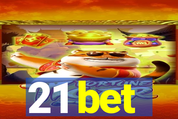 21 bet