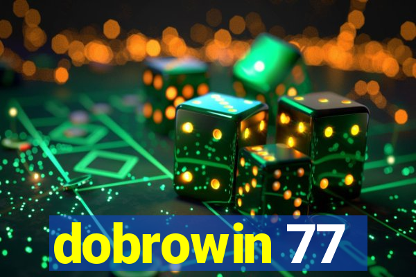 dobrowin 77