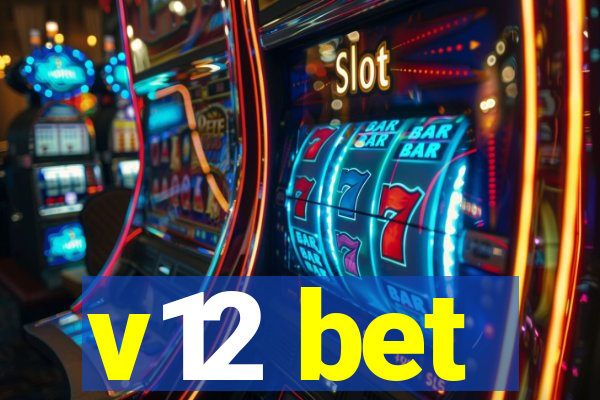 v12 bet