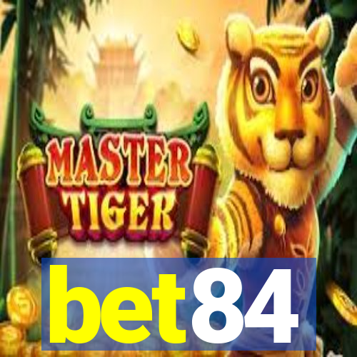 bet84