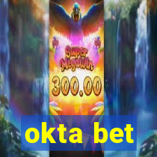 okta bet