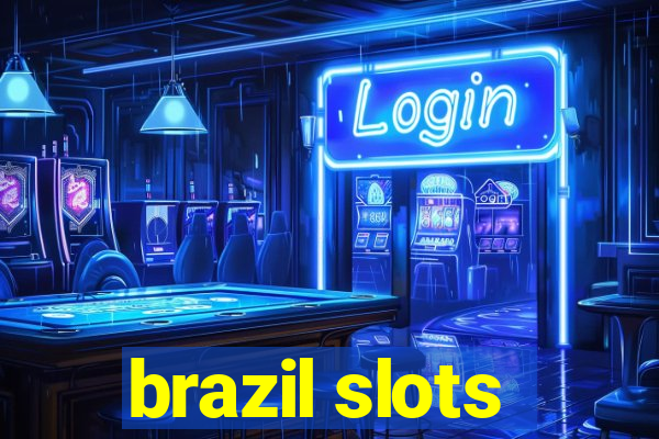 brazil slots