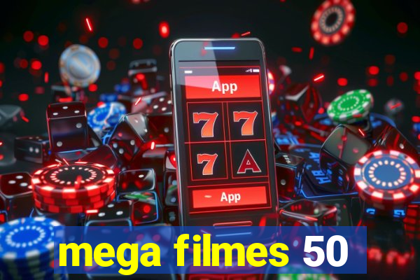 mega filmes 50