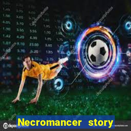 Necromancer story mod apk (unlimited skill points