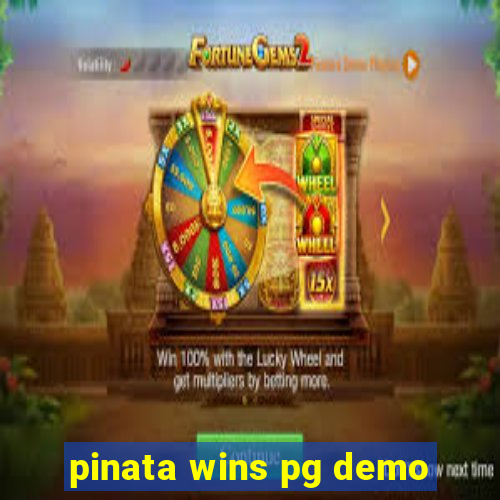 pinata wins pg demo
