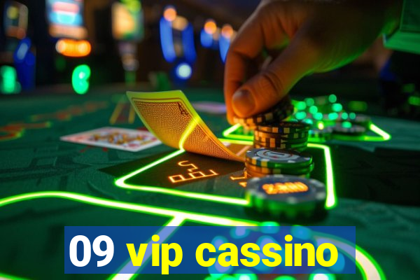09 vip cassino