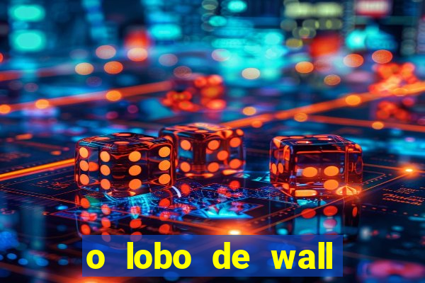 o lobo de wall street gratis