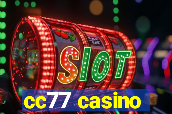 cc77 casino