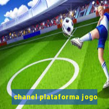 chanel plataforma jogo