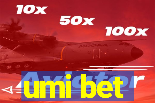 umi bet