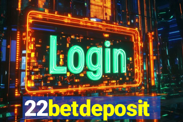 22betdeposit