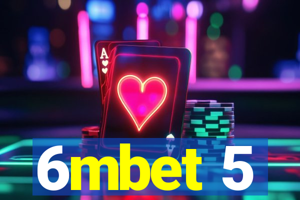 6mbet 5