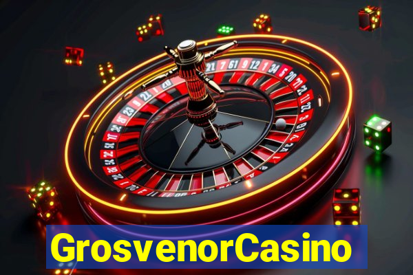 GrosvenorCasino