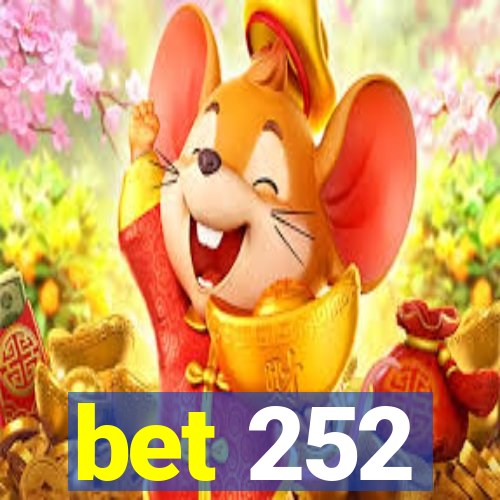bet 252