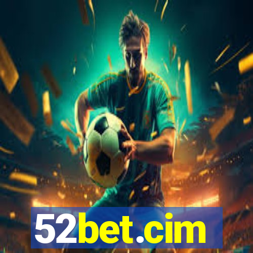 52bet.cim