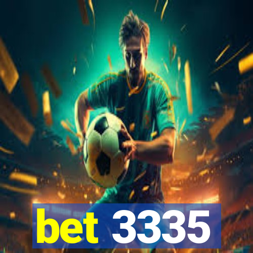 bet 3335