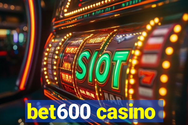 bet600 casino