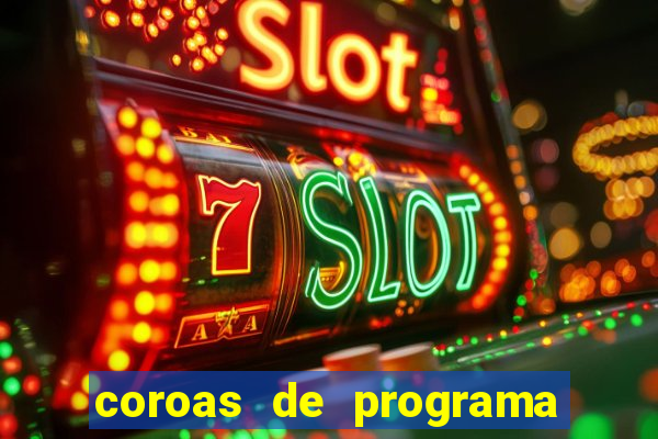 coroas de programa em santos